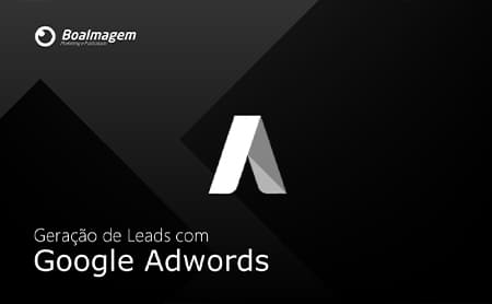 Ebook: Geração de Leads com Google Adwords
